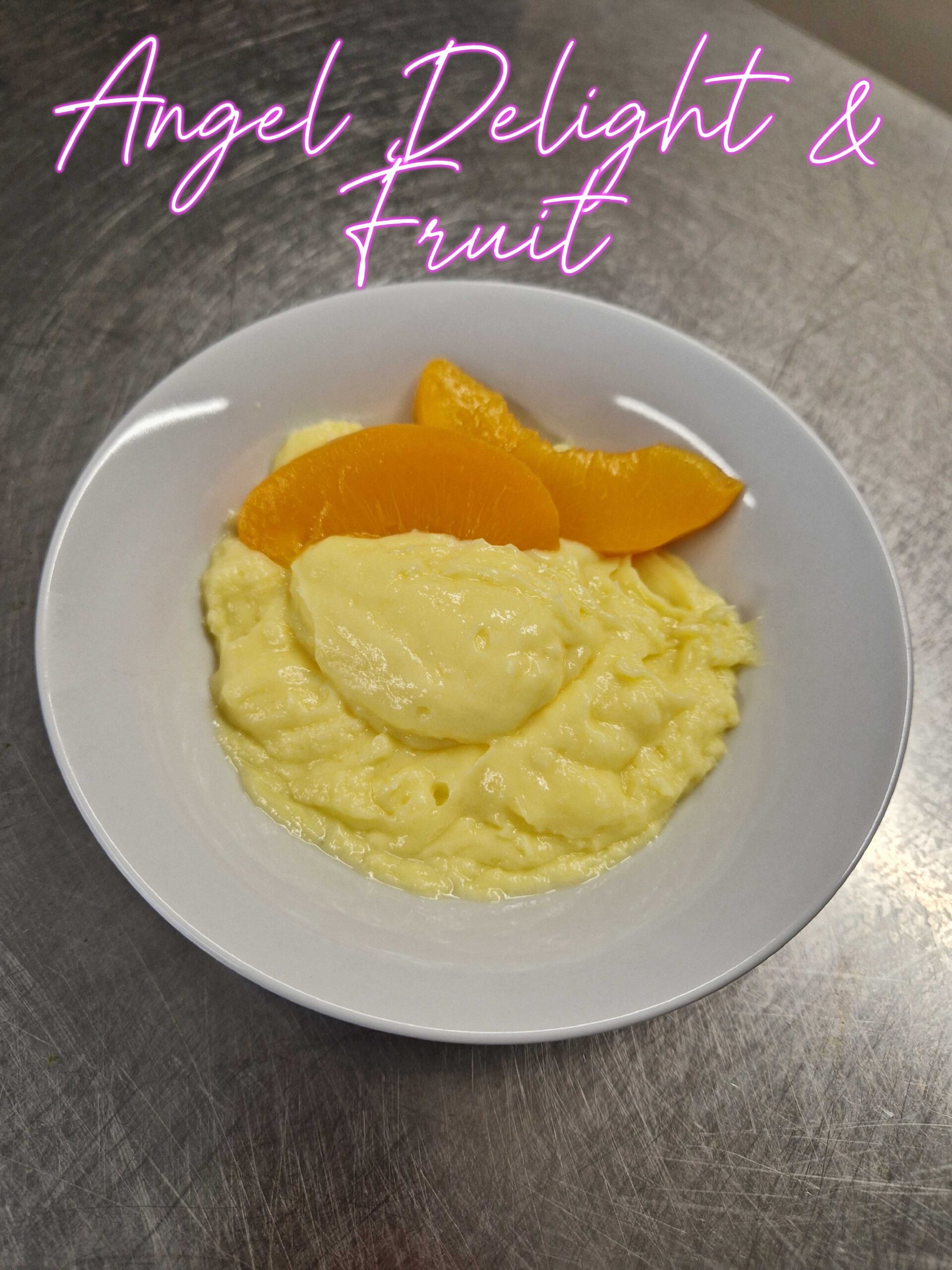 Angel Delight & Fruit